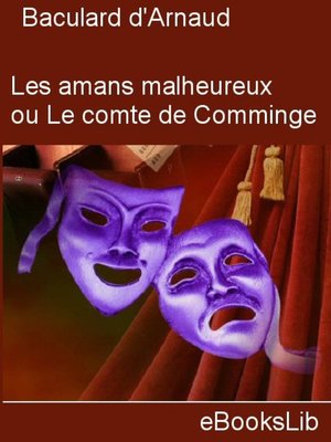 cover image of Les amans malheureux, ou Le comte de Comminge
